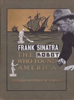 Frank sinatra robot collage