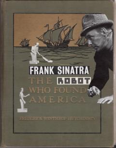Sinatra robot america collage