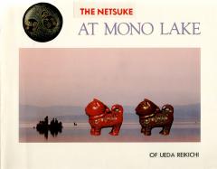 netsuke at mono lake collage